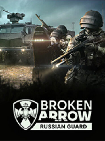Broken Arrow Russian Guard PC