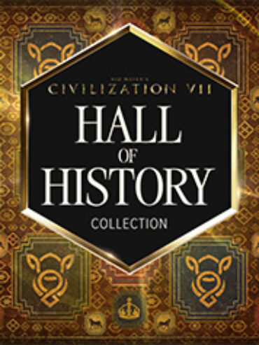 Sid Meier&rsquo;s Civilization VII: Hall of History Collection – PC