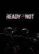 READY OR NOT