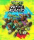 Teenage Mutant Ninja Turtles Wrath Of The Mutants