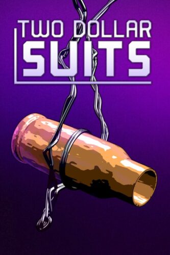 Two Dollar Suits – PC
